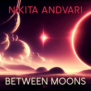 Between Moons