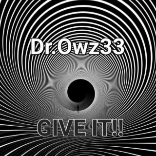 GIVE IT!!