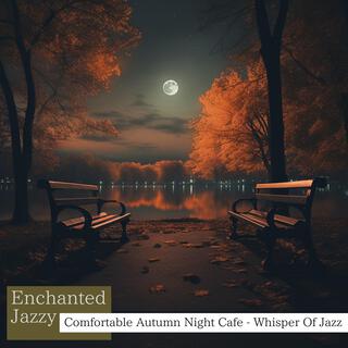 Comfortable Autumn Night Cafe-Whisper of Jazz