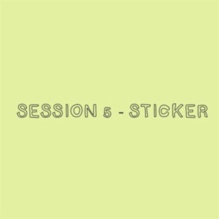 Session 5 - Sticker