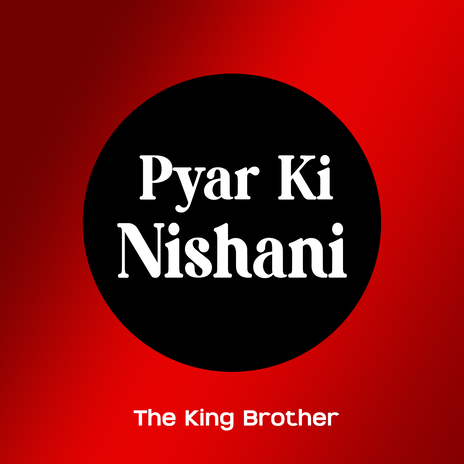 Pyaar Ki Nishani | Boomplay Music