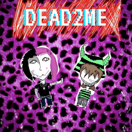 Dead2me ft. Phantxmy | Boomplay Music