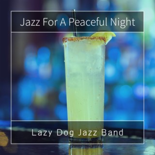 Jazz for a Peaceful Night