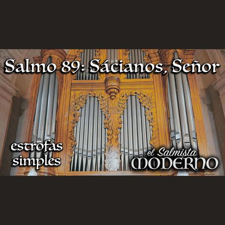 Salmo 89: Sácianos, Señor (28º TO B) [estrofas simples] ft. Rebecca De La Torre | Boomplay Music