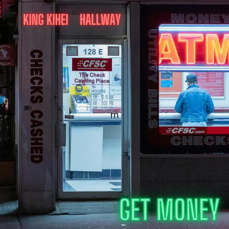 Get Money ft. Hallway | Boomplay Music