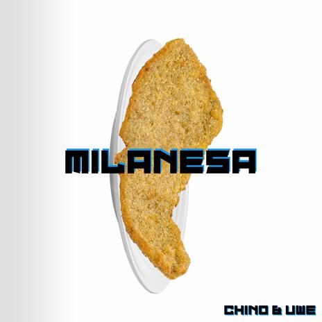 Milanesa | Boomplay Music