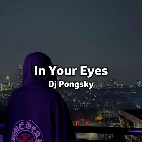 In Your Eyes | Boomplay Music