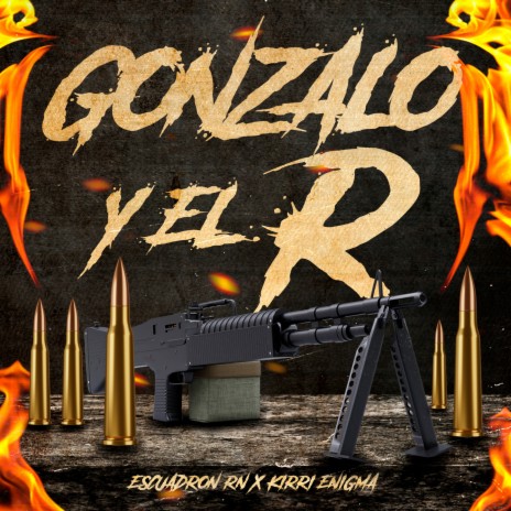 Gonzalo Y El R ft. Kirri Enigma | Boomplay Music