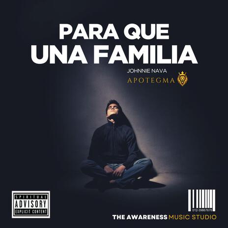 Para que una familia | Boomplay Music