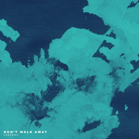 Don't Walk Away ft. KEEVΛ | Boomplay Music