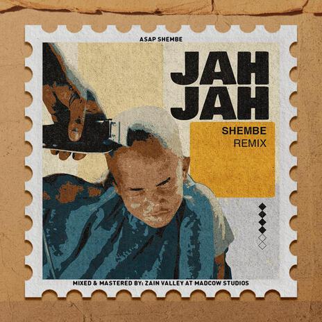 Jah Jah (Shembe Retwist Version) | Boomplay Music