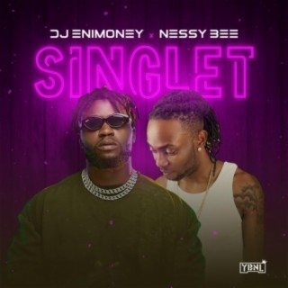 Singlet ft. Nessy Bee lyrics | Boomplay Music