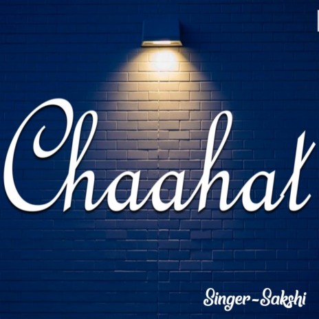 Chahhat | Boomplay Music