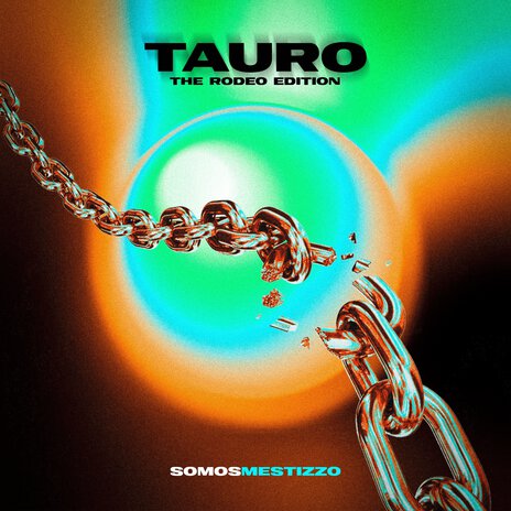 Tauro, The Rodeo Edition | Boomplay Music