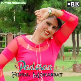 Padosan Filhal Mohabbat