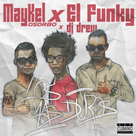 El Meta Ceburuco ft. Maykel Osorbo, Dj Drew & Brebaje Man | Boomplay Music