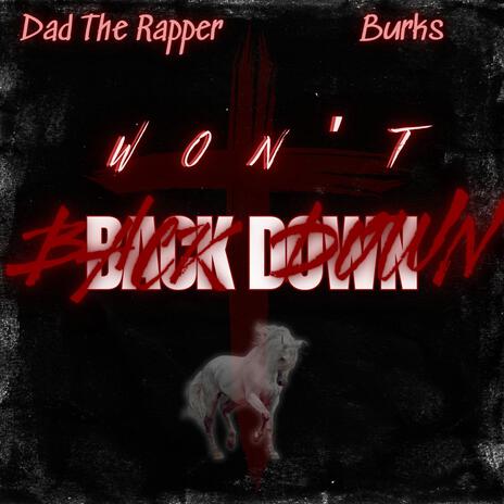 Won't Back Down ft. Burks | Boomplay Music