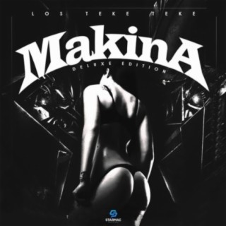 Makina (Deluxe Edition)