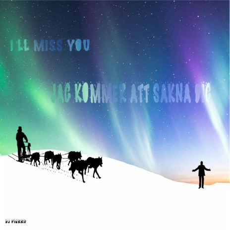 I'll Miss You (Radio Mix) | Boomplay Music