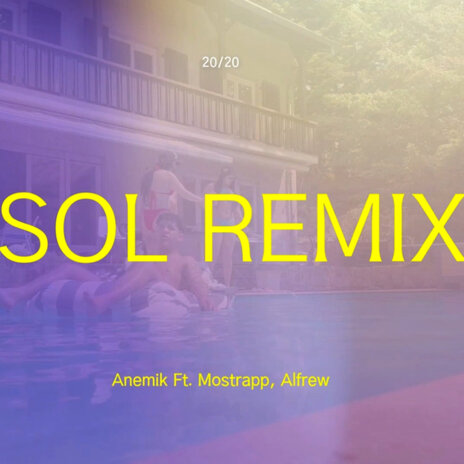 Sol (Remix) ft. Mostrapp & Alfrew | Boomplay Music