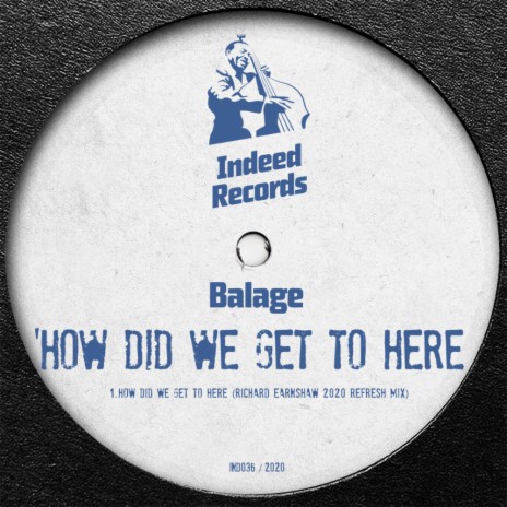 How Did We Get To Here (Richard Earnshaw 2020 Refresh Mix)