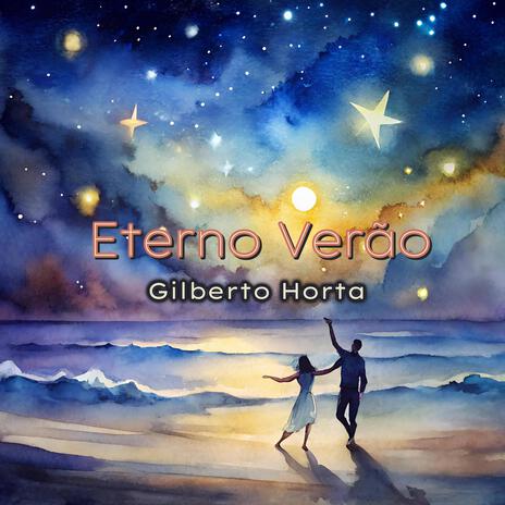 Eterno Verão | Boomplay Music