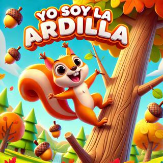 Yo Soy La Ardilla lyrics | Boomplay Music