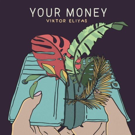 Your Money | Boomplay Music