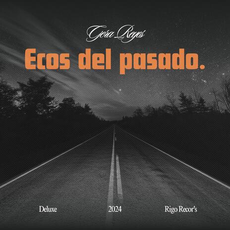 Ecos Del Pasado | Boomplay Music