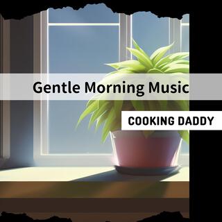 Gentle Morning Music