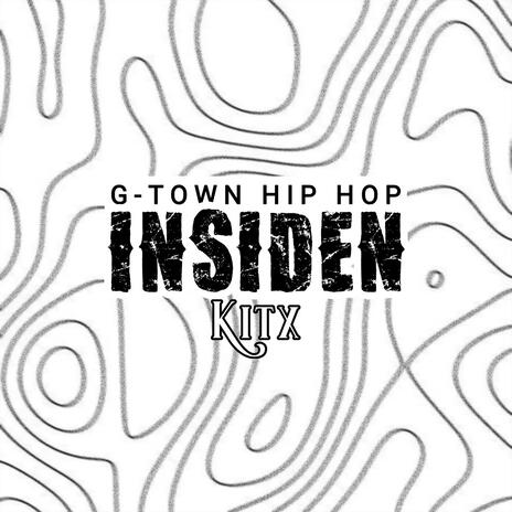 Insiden ft. Kitx | Boomplay Music