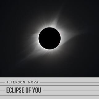 Eclipse of You