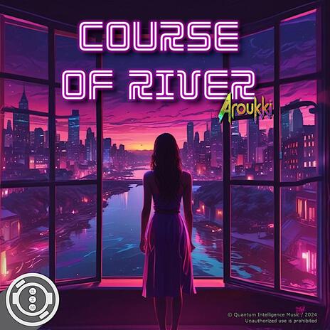 Course of river | Boomplay Music