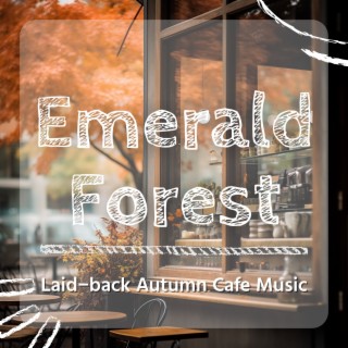 Laid-back Autumn Cafe Music