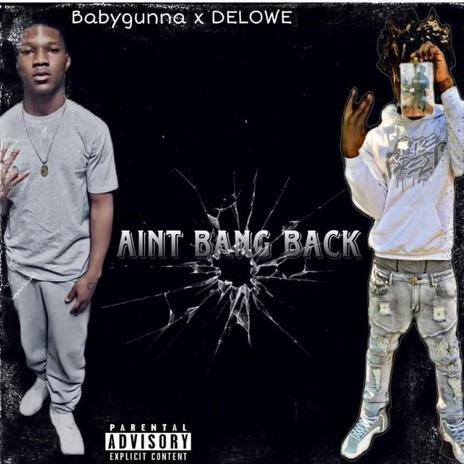 Aint Bang Back ft. Baby Gunna 127