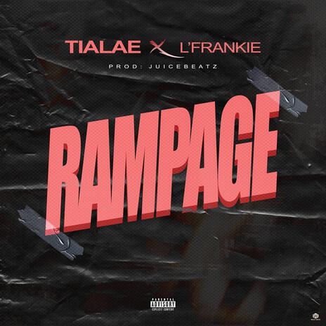 Rampage ft. L’frankie | Boomplay Music