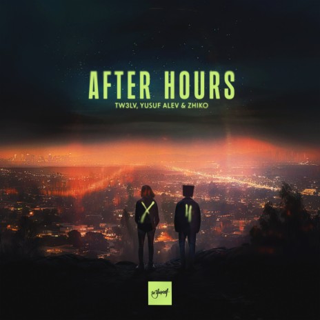 After Hours ft. Yusuf Alev & ZHIKO | Boomplay Music