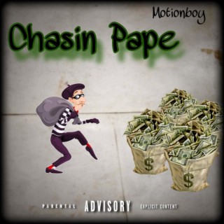 Chasin Pape