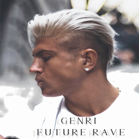 Future Rave | Boomplay Music