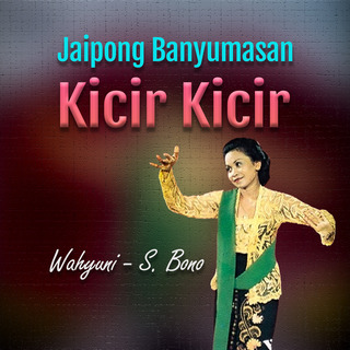 Jaipongan Banyumasan Wahyuni Kicir Kicir