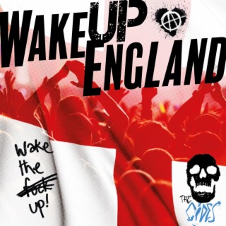 WakeUp England (Album Version) lyrics | Boomplay Music