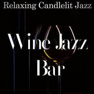 Relaxing Candlelit Jazz