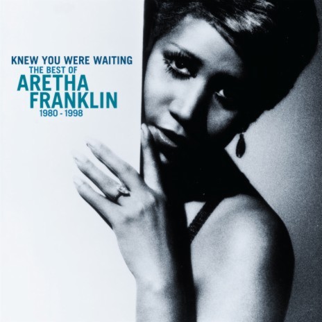 I Knew You Were Waiting (For Me) ft. Aretha Franklin