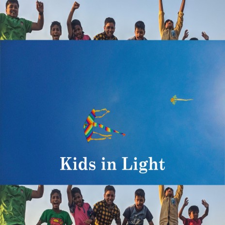 Kids in Light | Boomplay Music