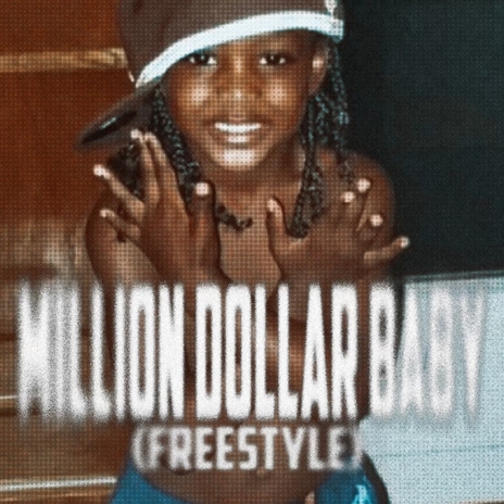 Million Dollar Baby Freestyle | Boomplay Music