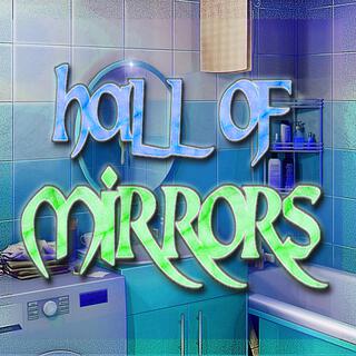 Hall Of Mirrors