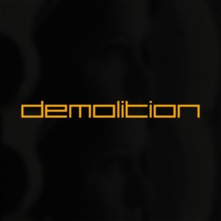 Demolition