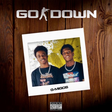 Go Down 🅴 | Boomplay Music