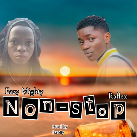 Non Stop ft. Raflex | Boomplay Music