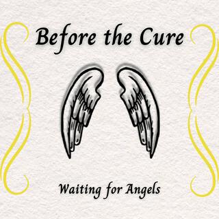 Waiting for Angels